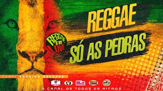 REGGAE  DAS ANTIGAS SÓ AS PEDRAS [upl. by Graf586]