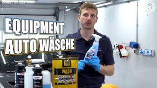 Product Guide Auto Waschen  Dieses Equipment benutzen wir  AUTOLACKAFFEN [upl. by Monaco]