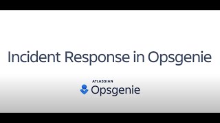 Incident Response with Atlassians Opsgenie [upl. by Ilecara152]