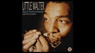 Little Walter  Off The Wall 1953 Digitally Remastered [upl. by Acirtal]