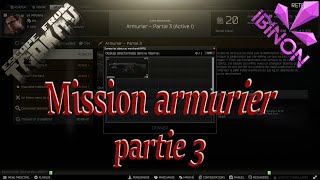 EFT 1212  Armurier partie 3 [upl. by Cannell90]