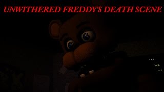 SFM FNaF Unwithered Freddys Death Scene [upl. by Eudoca]