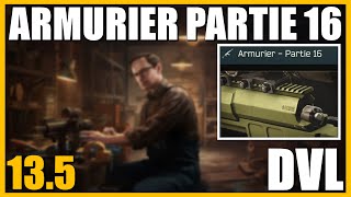 ARMURIER PARTIE 16 135  DVL  Escape From Tarkov FR Gunsmith part 16 [upl. by Asehr]