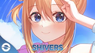 Nightcore  Shivers  Lyrics [upl. by Cohleen177]