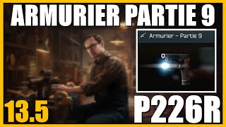 ARMURIER PARTIE 9 135  P226R  Escape From Tarkov FR Gunsmith part 9 [upl. by Spiers486]