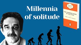 100 years of solitude by gabriel garcia marquez summary and anlaysis Cien años de soledad [upl. by Pooi]