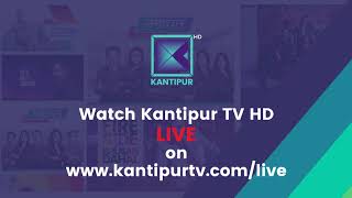 Kantipur TV HD Live [upl. by Selassie]