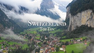 Top 10 Places To Visit In Switzerland [upl. by Doss]