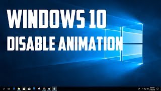 How To Disable Windows 10 Minimize and Maximize Animation [upl. by Saraiya]