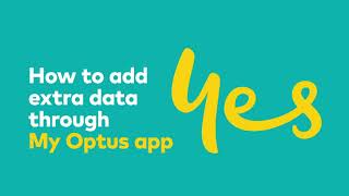 How to add extra data through the My Optus app [upl. by Dupre]