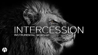 INTERCESSION INSTRUMENTAL  INSTRUMENTAL WORSHIP SOAKING WORSHIP [upl. by Riedel]