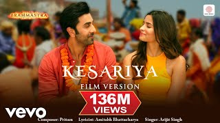 Kesariya  Film Version  Brahmāstra  Ranbir  Alia  Pritam  Arijit  Amitabh [upl. by Inram231]