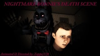 SFM FNaF 4 Nightmare Bonnies Death Scene [upl. by Sindee538]