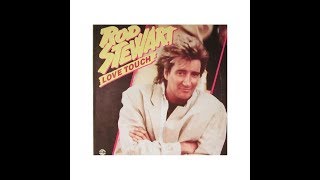 Rod Stewart  Love Touch 1986 HQ [upl. by Acilef]