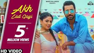 Akh Ladgayi Full Song Gippy Grewal amp Gurlez Akhtar  Vadhayiyaan Ji Vadhayiyaan [upl. by Anaejer688]