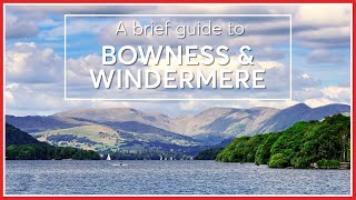 A Brief Guide to Things to do in Windermere amp Bowness in the Lake District [upl. by Eckblad]