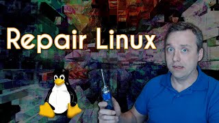 How to Repair Linux With Boot Failure [upl. by Eimmak]