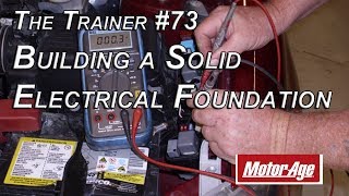 The Trainer 73 Automotive Electrical Fundamentals  Improve Your Electrical Troubleshooting Skills [upl. by Leruj]