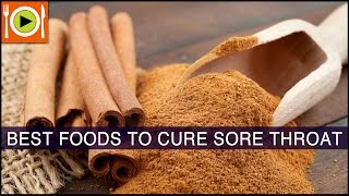 Best Foods To Cure Sore Throat [upl. by Tate814]