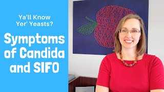 Symptoms of Candida Overgrowth and SIFO [upl. by Llenil737]