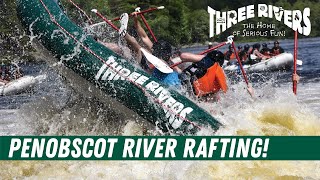 Penobscot River Rafting with Three Rivers Whitewater  Maine Rafting [upl. by Maccarone]