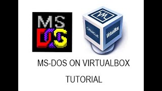 How To Install MSDOS On VirtualBox [upl. by Eelyac]