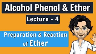 Ether  Preparation and Reaction  Class 12 NCERT  Alcohol Phenol and Ether [upl. by Boswall]