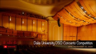 Duke University DSO Concerto Competition [upl. by Hollander]