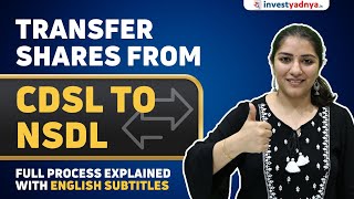 How to transfer shares from NSDL to CDSL  Share transfer process in detail [upl. by Furlani730]