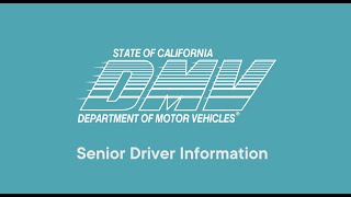 CA DMV  Senior Driver Information [upl. by Nimrak]