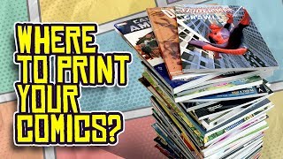 Where to Print Your COMIC BOOKS and GRAPHIC NOVELS [upl. by Eniamurt]