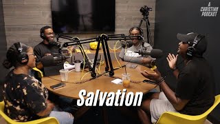 Salvation  A Christian Podcast with Kevin Wilson [upl. by Any]