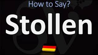 How to Pronounce Stollen German Holiday Bread Pronunciation [upl. by Neeroc116]