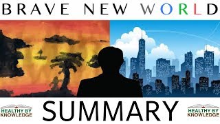 Brave new world summary [upl. by Jeniffer339]