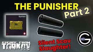 THE PUNISHER Part 2 Suppressors More Shoreline Scavs amp Tarkov Quest Guide [upl. by Almeeta]