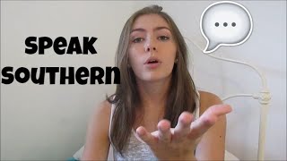 How to Speak Southern [upl. by Barbara-Anne]