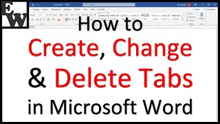 How to Create Change and Delete Tabs in Microsoft Word [upl. by Audrie]