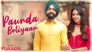 Paunda Boliyaan  PUAADA  Ammy Virk amp Sonam Bajwa  Harmanjeet Singh amp V Rakx Music I 12th August [upl. by Ready]