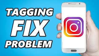 How to Fix Instagram Tag People Problem 2025 [upl. by Lupita993]