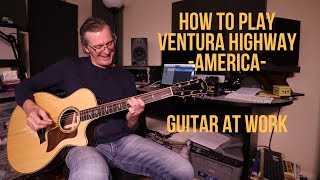 How to play Ventura Highway by America [upl. by Blaise]