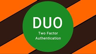 Duo Two Factor Authentication Setup [upl. by Ateekram]