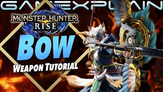 Monster Hunter Rise  Bow Tutorial Beginner Friendly Guide [upl. by Spencer]