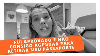 COMO AGENDAR RETIRADA DO PASSAPORTE APÓS O VISTO APROVADO DE RENOVAÇÃO [upl. by Allyn]