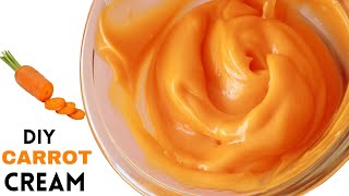 Diy carrot cream for glowing skin  Homemade Carrot cream [upl. by Mikkel]