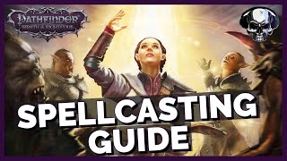 Pathfinder WotR  Spellcasting Guide [upl. by Atikkin]