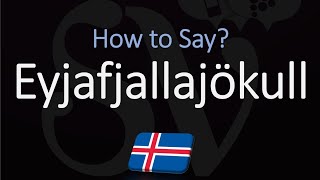 How to Pronounce Eyjafjallajökull EXPLAINED [upl. by Yvehc]