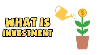 What is Investment  Explained in 2 min [upl. by Purity]