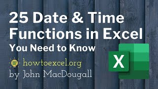 25 Date and Time Functions in Excel You Need to Know [upl. by Petronia]