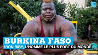 Burkina Faso  quotIron Bibyquot lhomme le plus fort du monde • FRANCE 24 [upl. by Isabelle551]