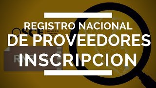 Inscripcion Registro Nacional de Proveedores Personas Juridicas [upl. by Akemihs]